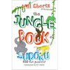 Will Shortz Presents the Jungle Book of Sudoku for Kids: 150 Fun Puzzles! - Paperback