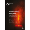 Interpreting Religion: Making Sense of Religious Lives - Paperback