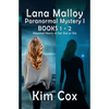Lana Malloy Paranormal Mystery Series I: Haunted Hearts & Get Out or Die - Paperback