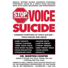 Stop Committing Voice Suicide: America's Well-Known Voice Doctor Speaks Out on the Widespread Mistreatment of Our Voices Led by the Presidents - Cele - Paperback