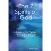 The 7 Spirits of God - Paperback