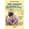 The Mayans: Weavers of Time, Players of the Universe - Paperback