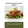 Mediterranean Diet: The 21-Day Quick & Easy Guide of Low Carb Mediterranean Diet - Paperback