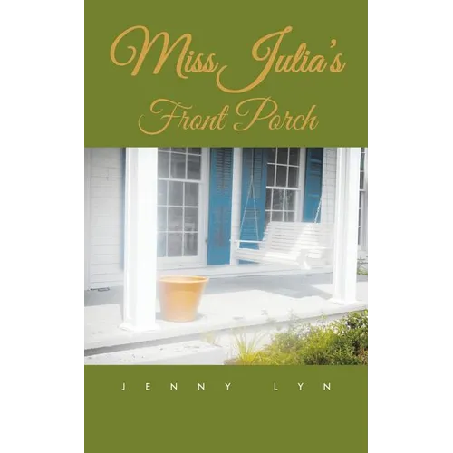 Miss Julia's Front Porch - Paperback