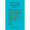 East New Jersey Land Records, 1702-1717 (Books H, I and "Little K") - Paperback