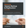 Mastering Veeam Backup & Replication - Second Edition: Secure backup with Veeam 11 for defending your data and accelerating your data protection strat - Paperback