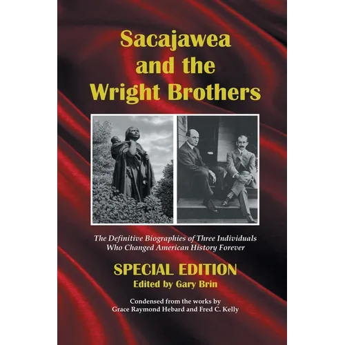Sacajawea and the Wright Brothers: Special Edition - Paperback