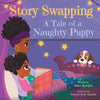 Story Swapping: A Tale of a Naughty Puppy - Paperback