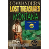Commander's Lost Treasures You Can Find In Montana: Follow the Clues and Find Your Fortunes! - Paperback