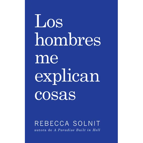 Los Hombres Me Explican Cosas - Paperback