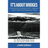 It's About Bridges: Volume III Leaders Matter: Why Elections are Crucial - Paperback