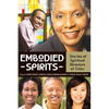 Embodied Spirits: Stories of Spiritual Directors of Color - Paperback