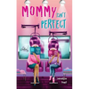 Mommy Isn't Perfect - Paperback