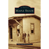 Maple Shade - Hardcover