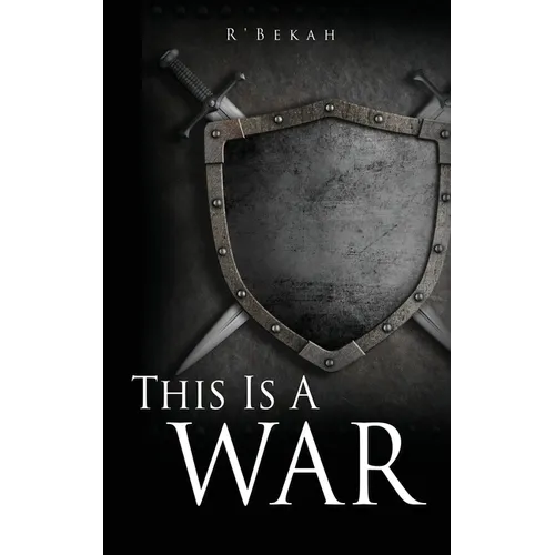 This Is A WAR: And I Am A Woman After Righteousness - Paperback
