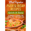 Most Popular Puerto Rican Recipes - Quick & Easy: A Cookbook of Essential Food Recipes Direct from Puerto Rico - Paperback