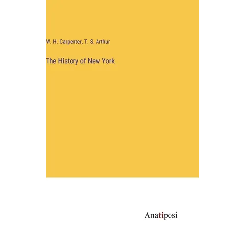 The History of New York - Hardcover