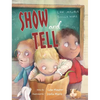 Show and Tell - Hardcover