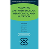 Paediatric Gastroenterology, Hepatology, and Nutrition - Paperback