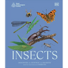 Insects: Discover the Science and Secrets Behind the World of Insects - Hardcover
