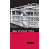 Basic Structural Theory - Hardcover