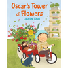 Oscar's Tower of Flowers - Hardcover