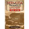 Bermuda Triangle Mystery: The Dreaded Bermuda Triangle: Strange and Amazing Facts and Myths - Paperback
