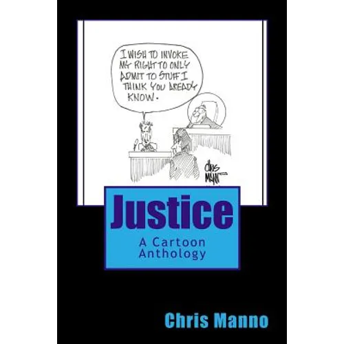 Justice: A Cartoon Anthology - Paperback