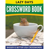 Lazy Days Crossword Book (Easy To Medium) - Paperback