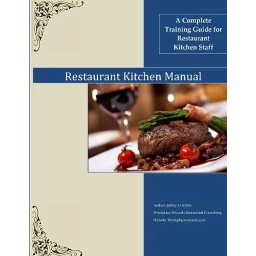 Restaurant Kitchen Manual: A complete Restaurant Kitchen Guide - Paperback