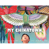 My Chinatown: One Year in Poems - Paperback