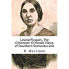 Louisa Picquet, The Octoroon: Or Inside Views of Southern Domestic Life: [Illustrated Edition] - Paperback
