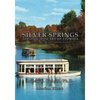 Silver Springs - The Liquid Heart of Florida - Paperback