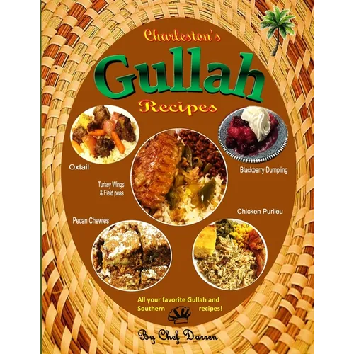 Gullah Recipes: Charleston's Gullah Recipes - Paperback