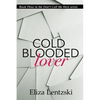 Cold Blooded Lover - Paperback