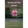 The Second Time Around: Renewal after age 70, an astrological perspective - Paperback