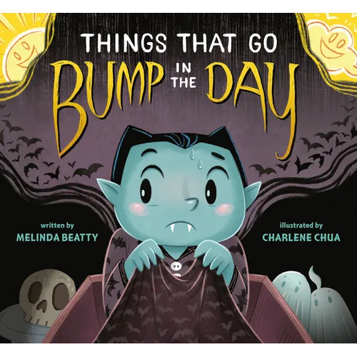 Things That Go Bump in the Day - Hardcover