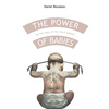 The power of babies: On the trail of the "wi-fi babies" - Paperback