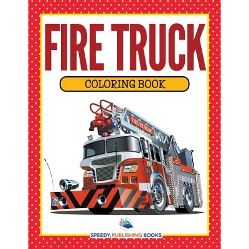 Fire Truck Coloring Book - Paperback