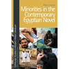 Minorities in the Contemporary Egyptian Novel - Paperback