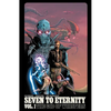 Seven to Eternity Volume 1 - Paperback