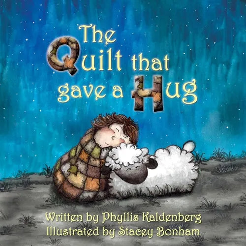 The Quilt that Gave A Hug - Paperback