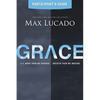 The Grace Bible Study Participant's Guide: More Than We Deserve, Greater Than We Imagine (Participant's Guide) - Paperback