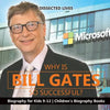 Why Is Bill Gates So Successful? Biography for Kids 9-12 Children's Biography Books - Paperback