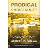 Prodigal Christianity: 10 Signposts Into the Missional Frontier - Hardcover