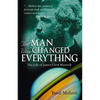 The Man Who Changed Everything: The Life of James Clerk Maxwell - Paperback