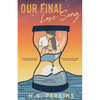 Our Final Love Song - Paperback