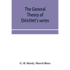 The general theory of Dirichlet's series - Paperback