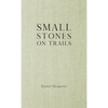 Small Stones on Trails - Hardcover