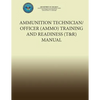 Ammunition Technician/Officer (AMMO) Training and Readiness (T&R) Manual - Paperback
